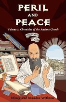 Peril and Peace: Volume 1