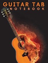 Guitar Tab Notebook: Amazing Blank Guitar Tab Notebook