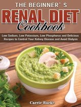 The Beginner's Renal Diet Cookbook