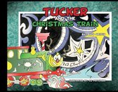 Tucker and the Christmas Train