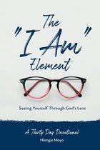 The "I Am" Element