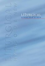 Liturgical Hymns Old & New - People's Copy