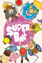 Sascha martin 3 - Sascha Martin's Super Ball