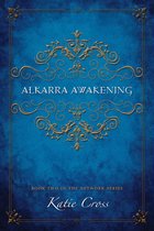 The Network Series 2 - Alkarra Awakening