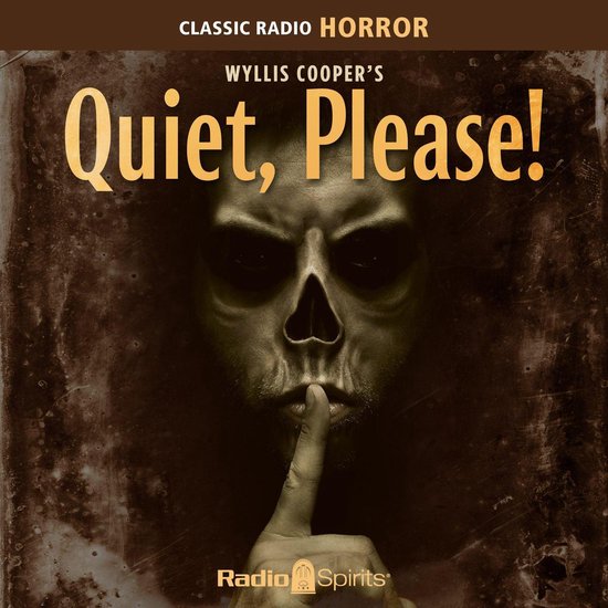 Wyllis Cooper's Quiet, Please! - cover