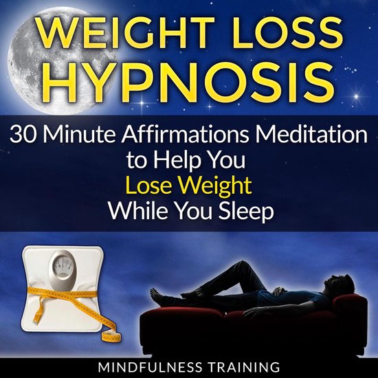 Weight Loss Hypnosis: 30 Minute Affirmations Meditation to H ... - cover
