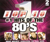 Top 40 # 1 Hits Of The 80's