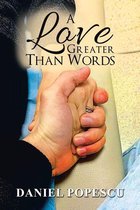 A Love Greater Than Words