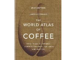World Atlas Of - The World Atlas of Coffee