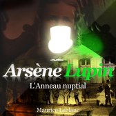 L'anneau nuptial ; les aventures d'Arsène Lupin