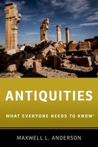 What Everyone Needs To Know? - Antiquities