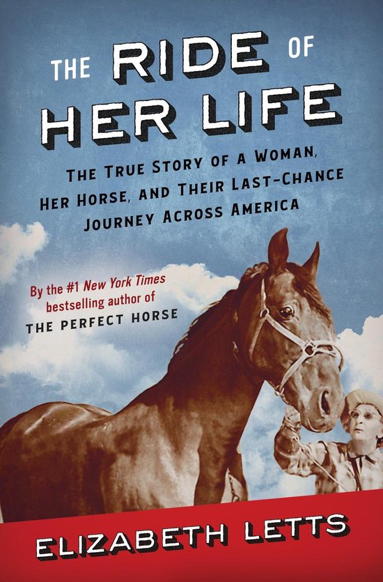 The Ride of Her Life, Elizabeth Letts 9780525619321 Boeken