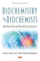 Biochemistry and Biochemists