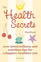 The Health Secrets Handbook