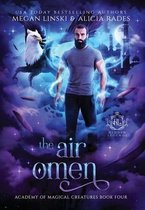 Hidden Legends: Academy of Magical Creatures-The Air Omen