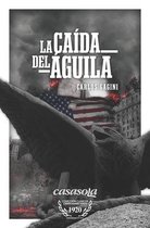 La caida del Aguila