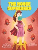 The House Superhero
