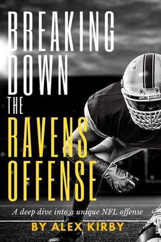 Breaking Down the Ravens Offense - cover