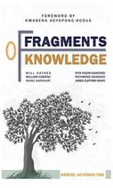 Fragments of Knowledge