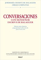 Obras Completas de san Josemaría Escrivá - Conversaciones con Mons. Escrivá de Balaguer
