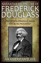 Narrative of the Life of Frederick Douglass (Illustrated)