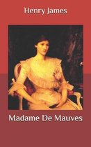 Madame De Mauves