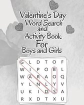 Valentine's Day Word Search and Activity Book For Boys and Girls