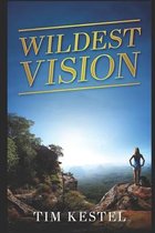 Wildest Vision