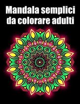 Mandala semplici da colorare adulti