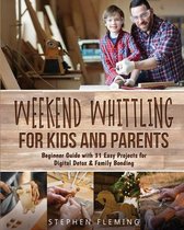 DIY- Weekend Whittling For Kids And Parents