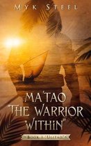 Ma'tao  The Warrior Within