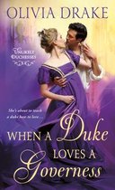 Fiction Paperback- When A Duke Loves A Governess