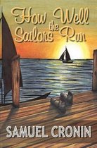 How Well the Sailors Run