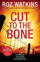 A DI Meg Dalton thriller 3 - Cut to the Bone (A DI Meg Dalton thriller, Book 3)