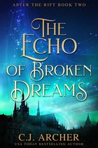 After The Rift 2 - The Echo of Broken Dreams
