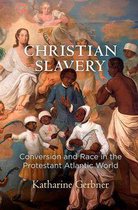 Early American Studies - Christian Slavery