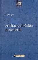 Mémoires et documents de géographie - Le miracle athénien au XXe siècle
