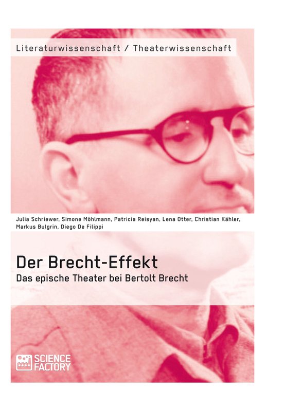 Der BrechtEffekt. Das epische Theater bei Bertolt Brecht (ebook), Julia Schriewer Der BrechtEffekt. Das epische Theater bei Bertolt Brecht (ebook), Julia Schriewer