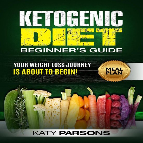 Ketogenic Diet Beginner’s Guide: Your Weight Loss Journey  ... - cover