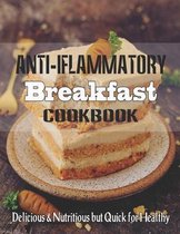 Anti-Inflammatory Breakfast Cookbook