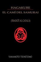 HAGAKURE EL CAMI DEL SAMURAI (traduit al catala)