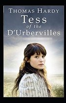 Tess of the d'Urbervilles A Pure Woman Annotated