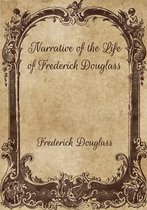 Narrative of the Life of Frederick Douglass