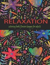 Relaxation coloring book flowers happy for adult