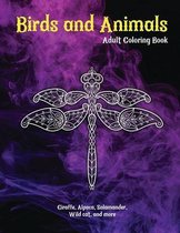 Birds and Animals - Adult Coloring Book - Giraffe, Alpaca, Salamander, Wild cat, and more