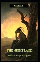 The Night Land Annotated