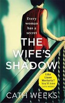 The Wife's Shadow The most gripping and heartbreaking page turner you'll read this year