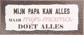 Clayre & Eef Tekstbord 30*13 cm Meerkleurig Metaal Rechthoek Papa Mama Alles Wandbord Quote Bord Spreuk