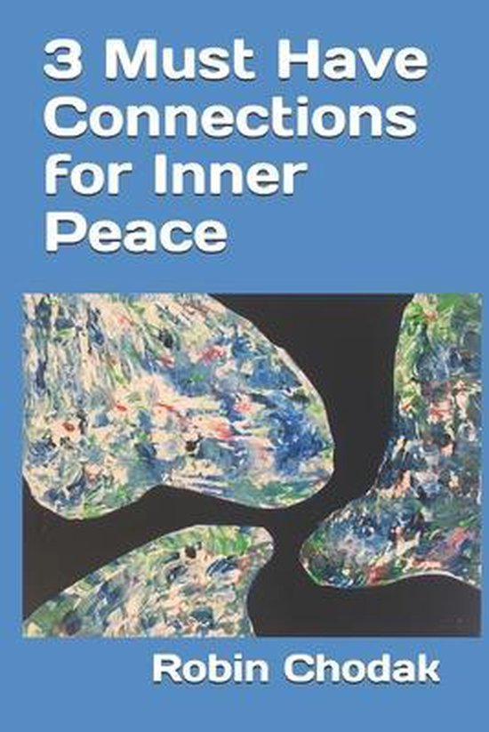 3 Must Have Connections for Inner Peace - cover