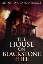 The House on Blackstone Hill